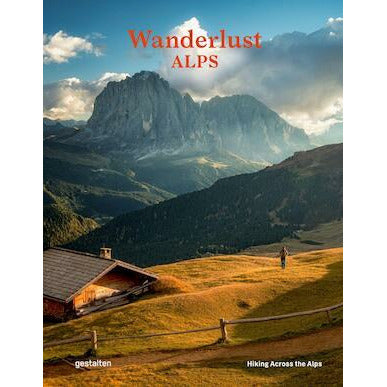 GESTALTEN - WANDERLUST ALPS - BOEK